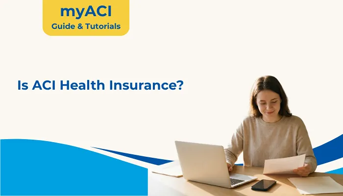 Is ACI Health Insurance?