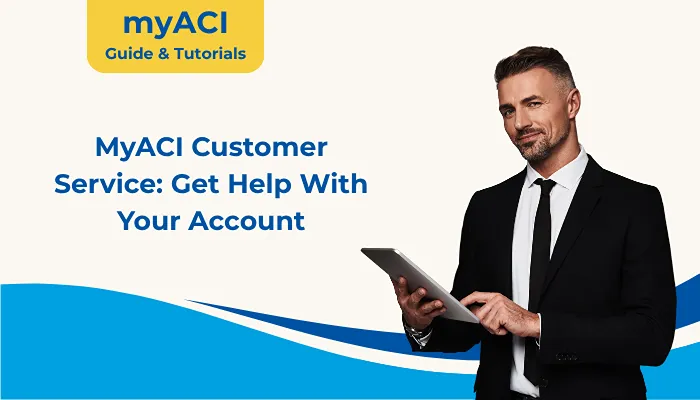 myACI Customer Service: Get Help With Your Account